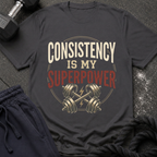 Consistency Is My Superpower T-Shirt