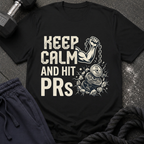 Keep Calm and Hit PRs T-Shirt