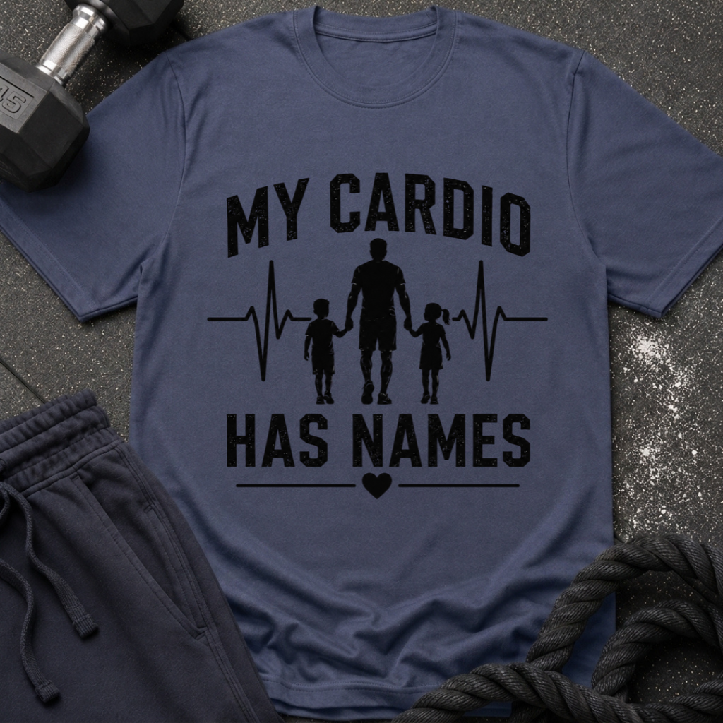 My Cardio Has Names T-Shirt