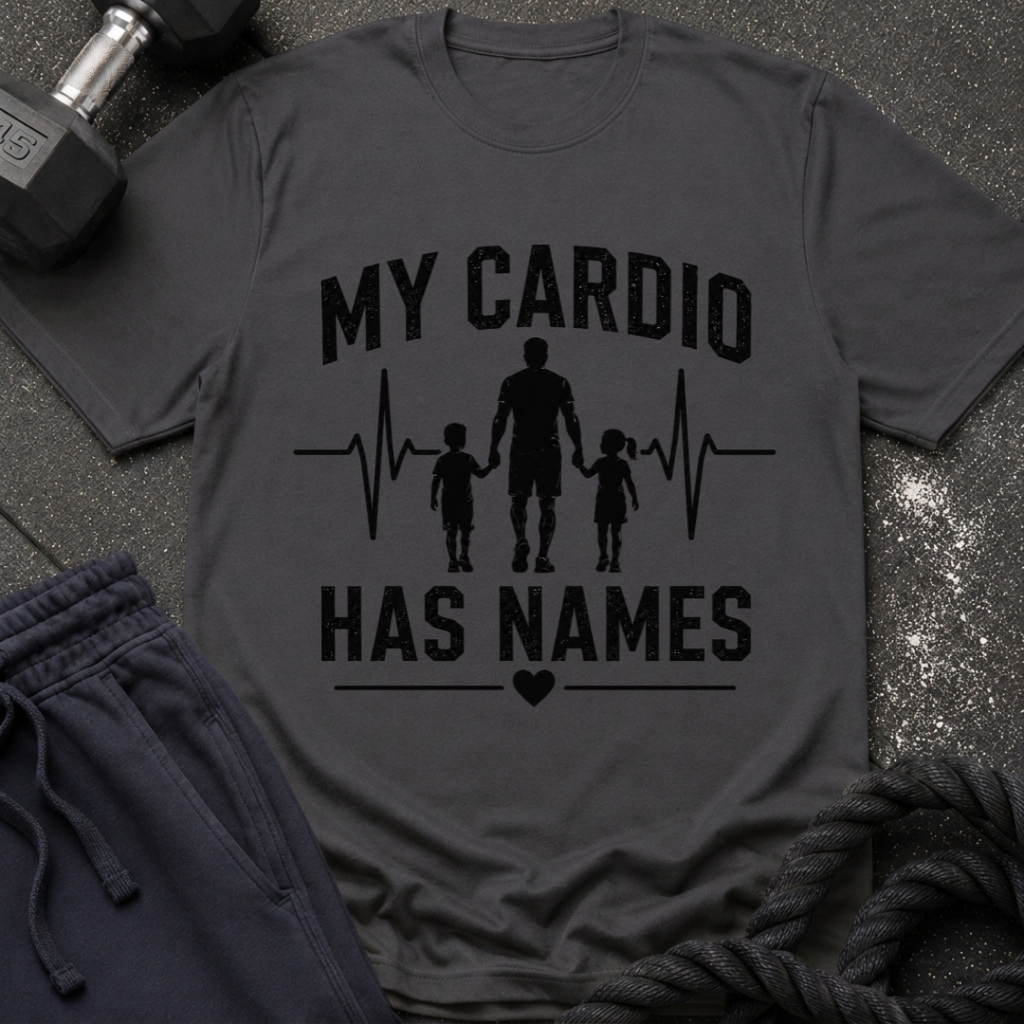 My Cardio Has Names T-Shirt