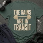The Gains Are In Transit T-Shirt