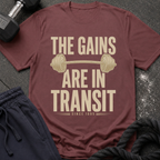 The Gains Are In Transit T-Shirt