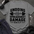 Undoing Spreadsheet Damage T-Shirt